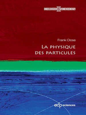 cover image of La physique des particules